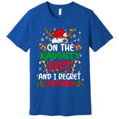 On The Naughty List And I Regret Nothing Christmas Santa Hat Gift Premium T-Shirt