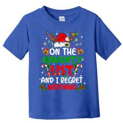 On The Naughty List And I Regret Nothing Christmas Santa Hat Gift Toddler T-Shirt
