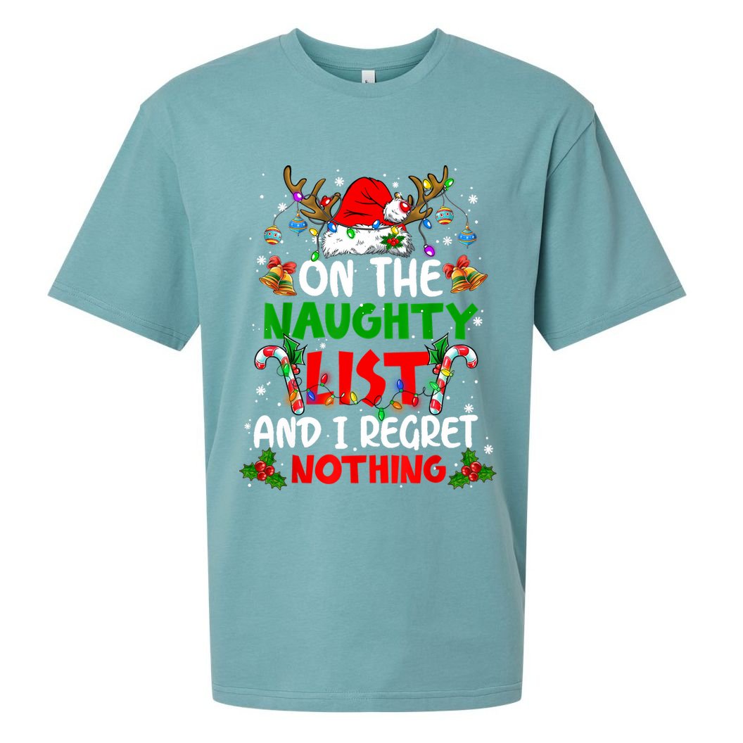 On The Naughty List And I Regret Nothing Christmas Santa Hat Gift Sueded Cloud Jersey T-Shirt