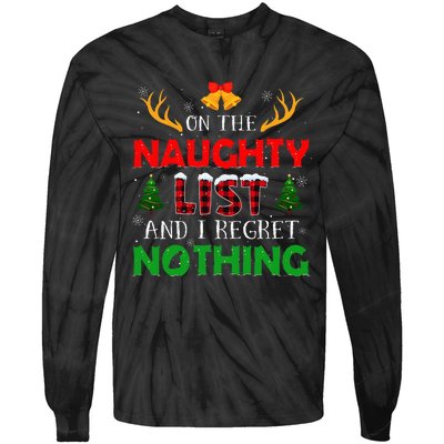 On The Naughty List And I Regret Nothing Funny Xmas Tie-Dye Long Sleeve Shirt