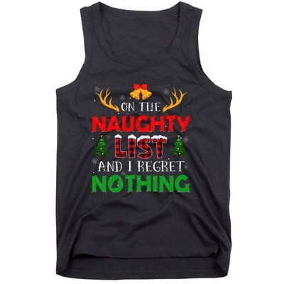 On The Naughty List And I Regret Nothing Funny Xmas Tank Top