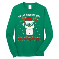 On The Naughty List And I Regret Nothing Funny Penguin Xmas Long Sleeve Shirt