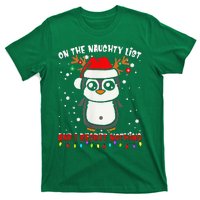 On The Naughty List And I Regret Nothing Funny Penguin Xmas T-Shirt