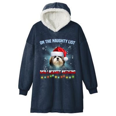 On The Naughty List And I Regret Nothing Shih Tzu Christmas Funny Gift Hooded Wearable Blanket