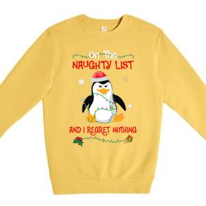 On The Naughty List And I Regret Nothing Penguin Christmas Premium Crewneck Sweatshirt