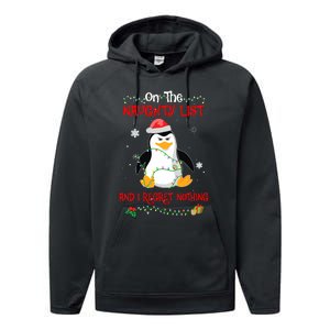 On The Naughty List And I Regret Nothing Penguin Christmas Performance Fleece Hoodie