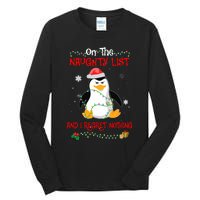 On The Naughty List And I Regret Nothing Penguin Christmas Tall Long Sleeve T-Shirt