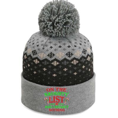 On The Naughty List And I Regret Nothing Funny Xmas Cool Gift The Baniff Cuffed Pom Beanie