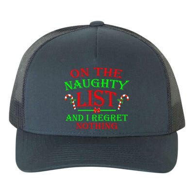 On The Naughty List And I Regret Nothing Funny Xmas Cool Gift Yupoong Adult 5-Panel Trucker Hat