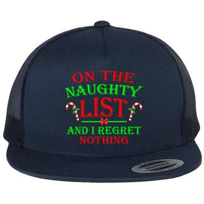 On The Naughty List And I Regret Nothing Funny Xmas Cool Gift Flat Bill Trucker Hat