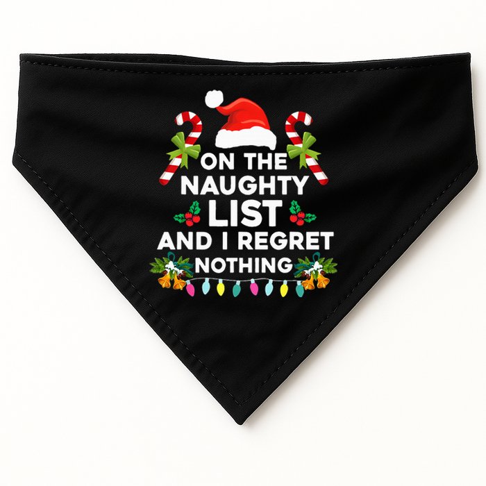 On The Naughty List And I Regret Nothing Xmas  USA-Made Doggie Bandana