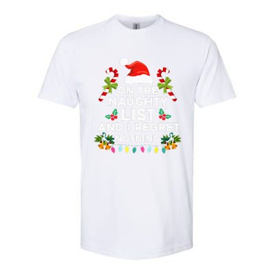 On The Naughty List And I Regret Nothing Xmas  Softstyle CVC T-Shirt