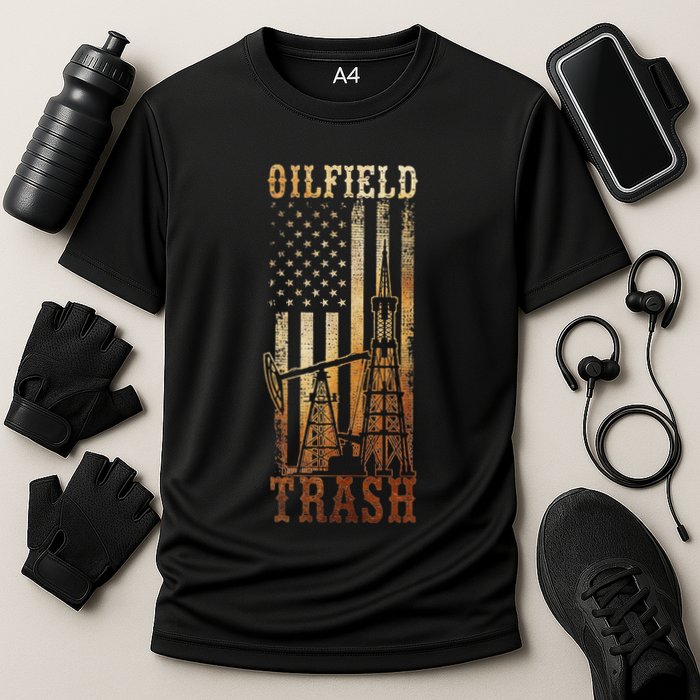 Oilfield Trash Not For The Weak For Oil Rig And Gas Workers Performance Shirt