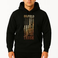 Oilfield Trash Not For The Weak For Oil Rig And Gas Workers Hoodie
