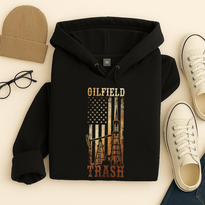 Oilfield Trash Not For The Weak For Oil Rig And Gas Workers Hoodie