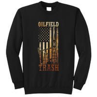 Oilfield Trash Not For The Weak For Oil Rig And Gas Workers Sweatshirt