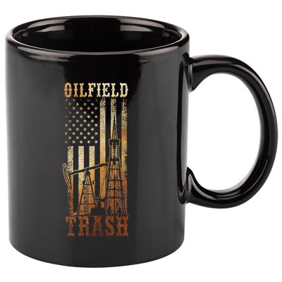Oilfield Trash Not For The Weak For Oil Rig And Gas Workers 11oz C Handle Ceramic Mug
