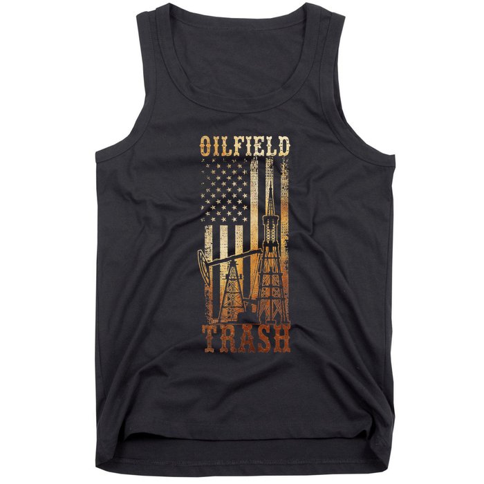 Oilfield Trash Not For The Weak For Oil Rig And Gas Workers Tank Top