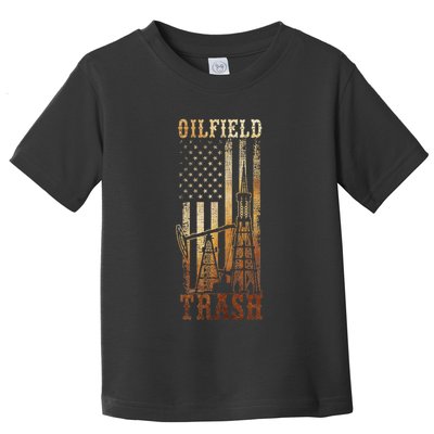 Oilfield Trash Not For The Weak For Oil Rig And Gas Workers Toddler T-Shirt