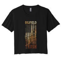 Oilfield Trash Not For The Weak For Oil Rig And Gas Workers Crop Top