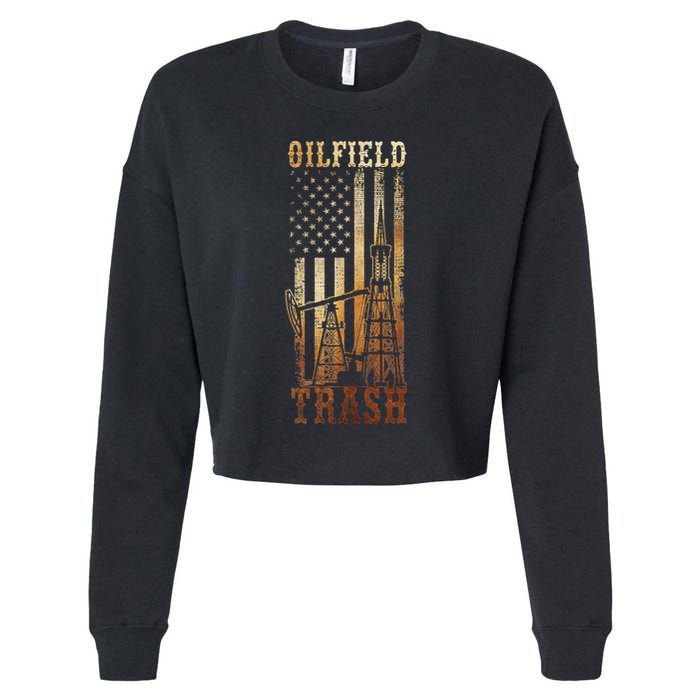 Oilfield Trash Not For The Weak For Oil Rig And Gas Workers Cropped Pullover Crew