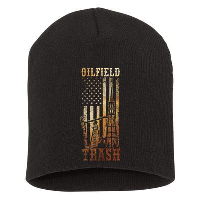 Oilfield Trash Not For The Weak For Oil Rig And Gas Workers Short Acrylic Beanie