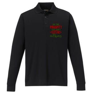 On The Naughty List And I Regret Nothing Gift Performance Long Sleeve Polo