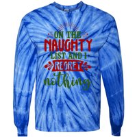 On The Naughty List And I Regret Nothing Gift Tie-Dye Long Sleeve Shirt