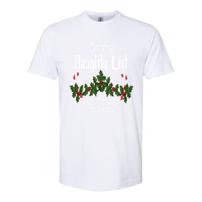 On The Naughty List And I Regret Nothing Funny Xmas Santa Gift Softstyle® CVC T-Shirt