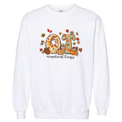 Occupational Therapy Ot Autumn Fall Special Education OTA Garment-Dyed Sweatshirt