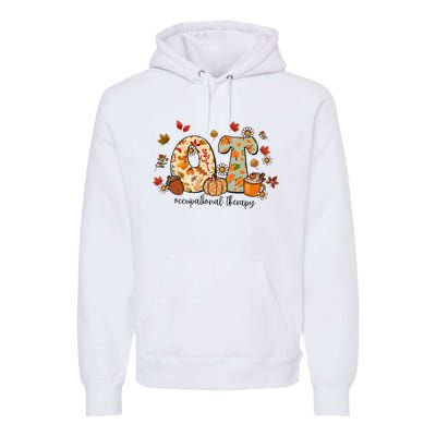 Occupational Therapy Ot Autumn Fall Special Education OTA Premium Hoodie