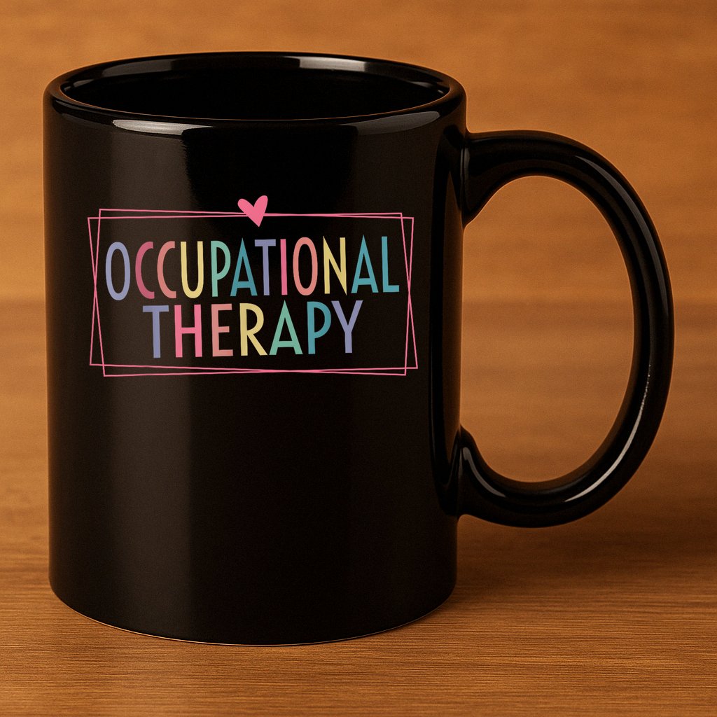 Occupational Therapy -OT Therapist OT Month design idea 11oz C Handle Ceramic Mug
