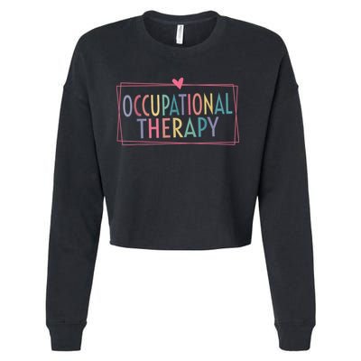 Occupational Therapy -OT Therapist OT Month design idea Cropped Pullover Crew
