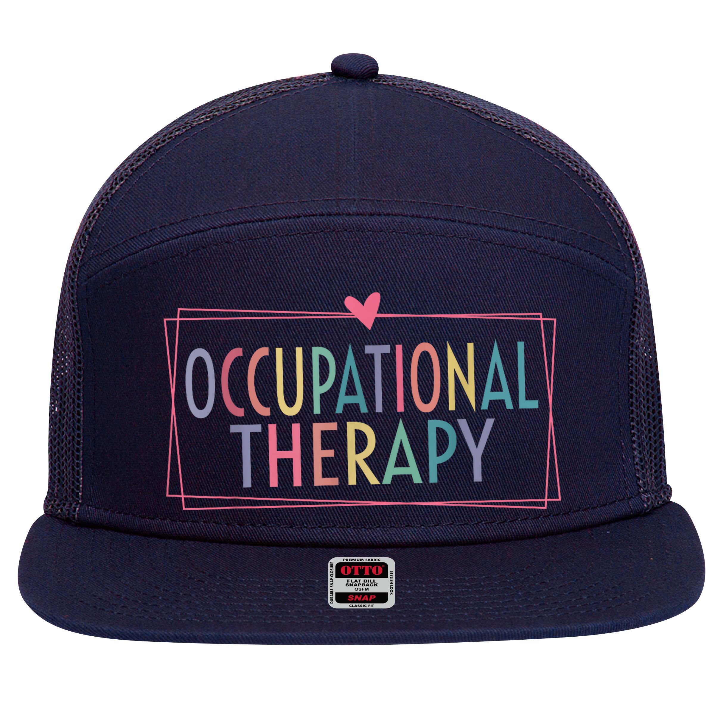 Occupational Therapy -OT Therapist OT Month design idea 7 Panel Mesh Trucker Snapback Hat