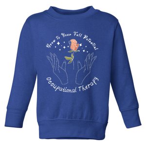 Occupational Therapy Ot Month Therapist Floral Ot 'S Great Gift Toddler Sweatshirt