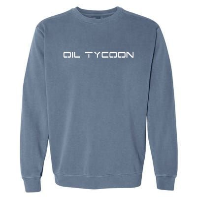 Oil Tycoon Garment-Dyed Sweatshirt