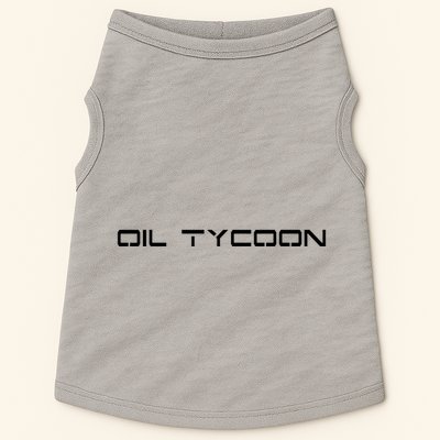 Oil Tycoon Doggie Tank
