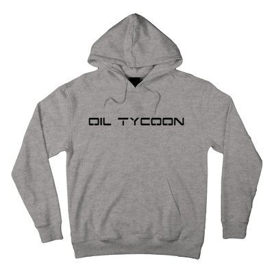 Oil Tycoon Hoodie