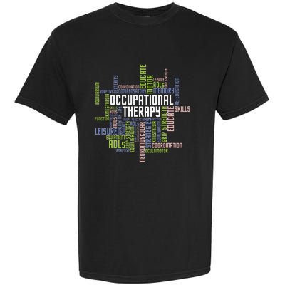 Occupational Therapy Occupational Therapist Healthcare Garment-Dyed Heavyweight T-Shirt