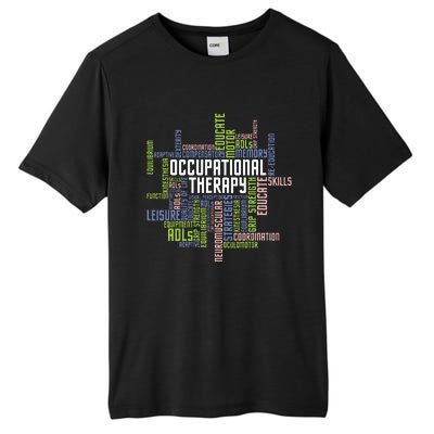 Occupational Therapy Occupational Therapist Healthcare Tall Fusion ChromaSoft Performance T-Shirt