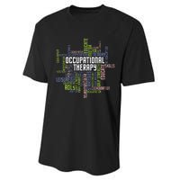 Occupational Therapy Occupational Therapist Healthcare Performance Sprint T-Shirt