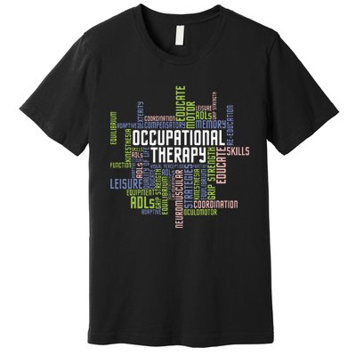 Occupational Therapy Occupational Therapist Healthcare Premium T-Shirt