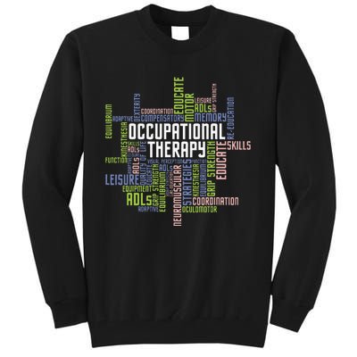 Occupational Therapy Occupational Therapist Healthcare Tall Sweatshirt