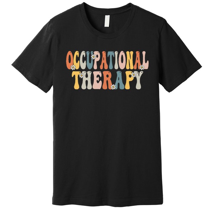 Occupational Therapy OT Therapist OT Month Groovy Retro Premium T-Shirt