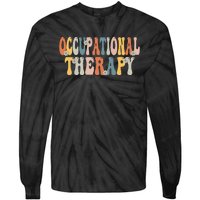 Occupational Therapy OT Therapist OT Month Groovy Retro Tie-Dye Long Sleeve Shirt