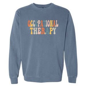 Occupational Therapy OT Therapist OT Month Groovy Retro Garment-Dyed Sweatshirt