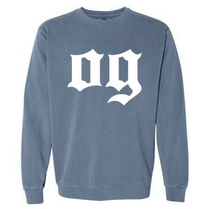 OG The Original Gangster Cool Old School Hip Hop Badass Garment-Dyed Sweatshirt