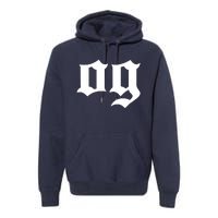 OG The Original Gangster Cool Old School Hip Hop Badass Premium Hoodie