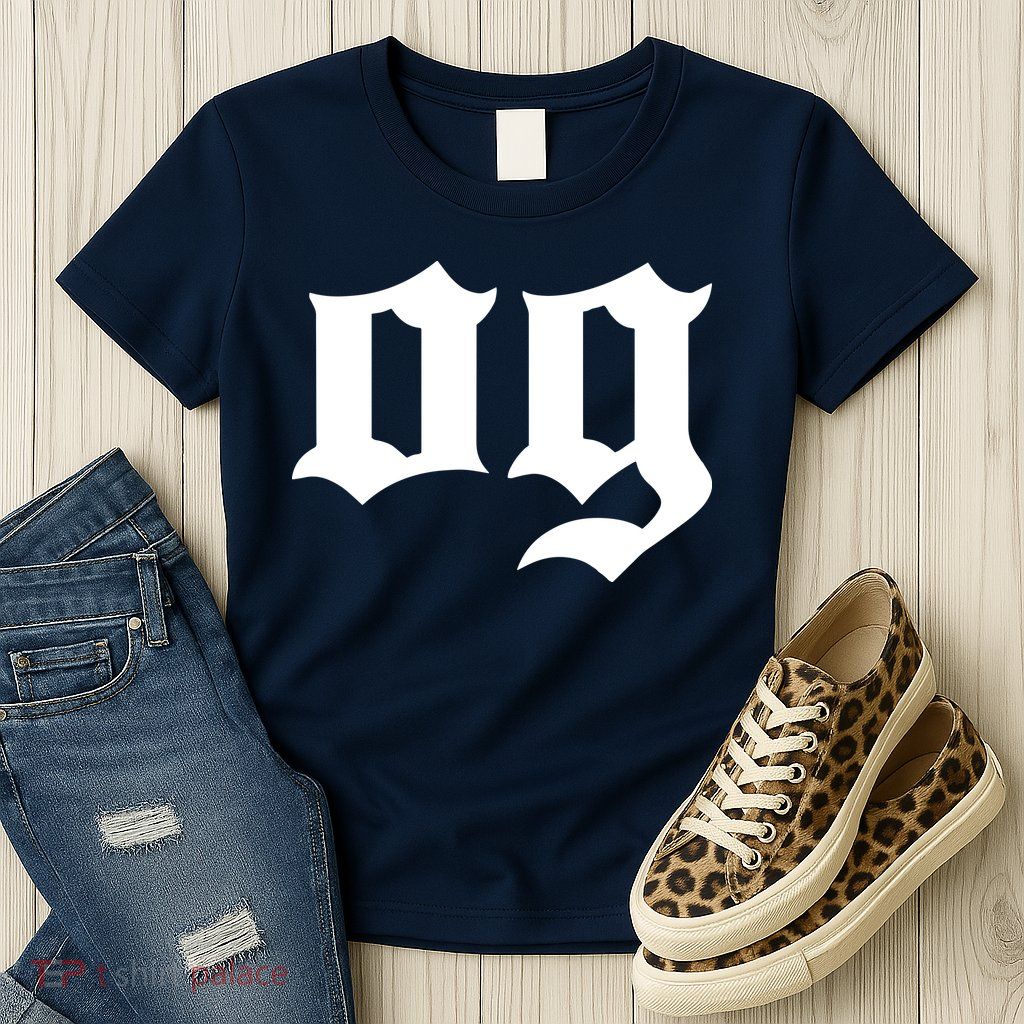 OG The Original Gangster Cool Old School Hip Hop Badass Womens T-Shirt