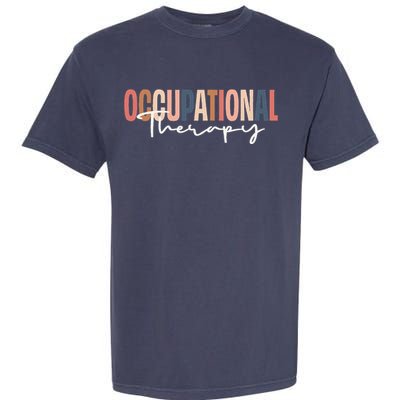 Occupational Therapy Ot Therapist Garment-Dyed Heavyweight T-Shirt